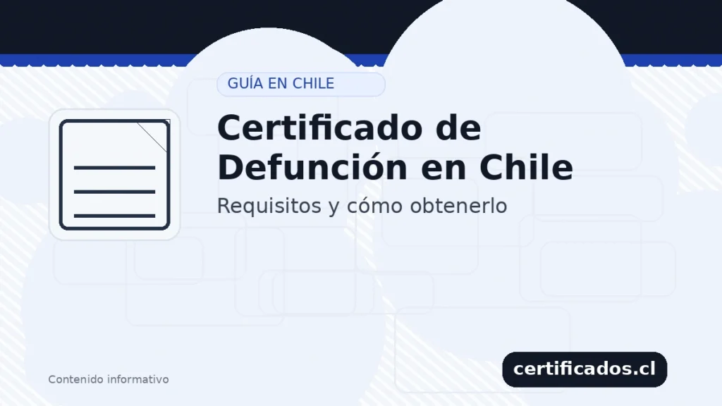 Certificado de defunción en Chile: requisitos y cómo obtenerlo en Registro Civil (certificados.cl)