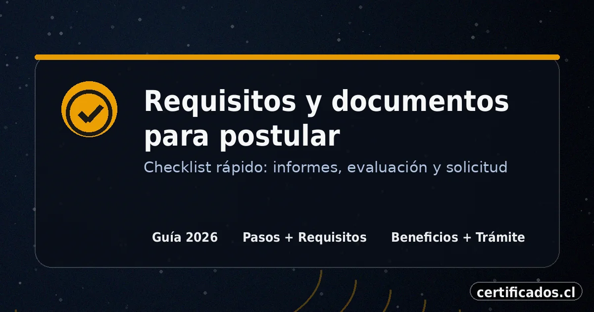 Requisitos y documentos para certificado de discapacidad en Chile: checklist de trámite y evaluación