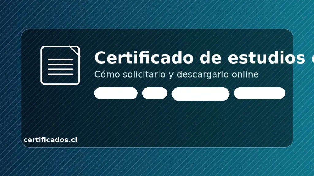Certificado de estudios en Chile: solicitar y descargar online