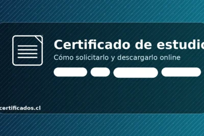 Certificado de estudios en Chile: solicitar y descargar online