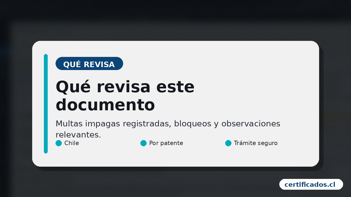 Qué revisa el certificado de multas: multas impagas registradas y observaciones relevantes (certificados.cl)