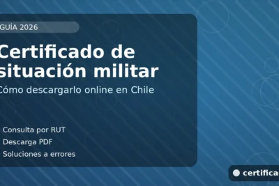 Certificado de situación militar en Chile: guía para descargarlo online