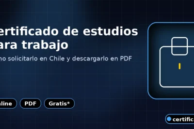 Certificado de estudios para trabajo en Chile: cómo solicitarlo y descargar PDF