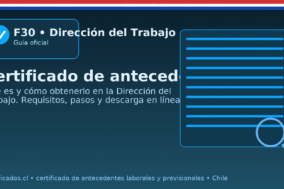 Certificado de antecedentes laborales F30: qué es, requisitos y cómo obtenerlo en la Dirección del Trabajo