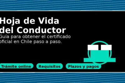 Certificado Hoja de Vida del Conductor en Chile: guía paso a paso para obtener el documento