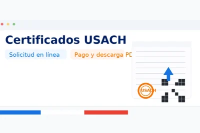 Certificados USACH: solicitud en línea, pago y descarga en PDF con sello y QR