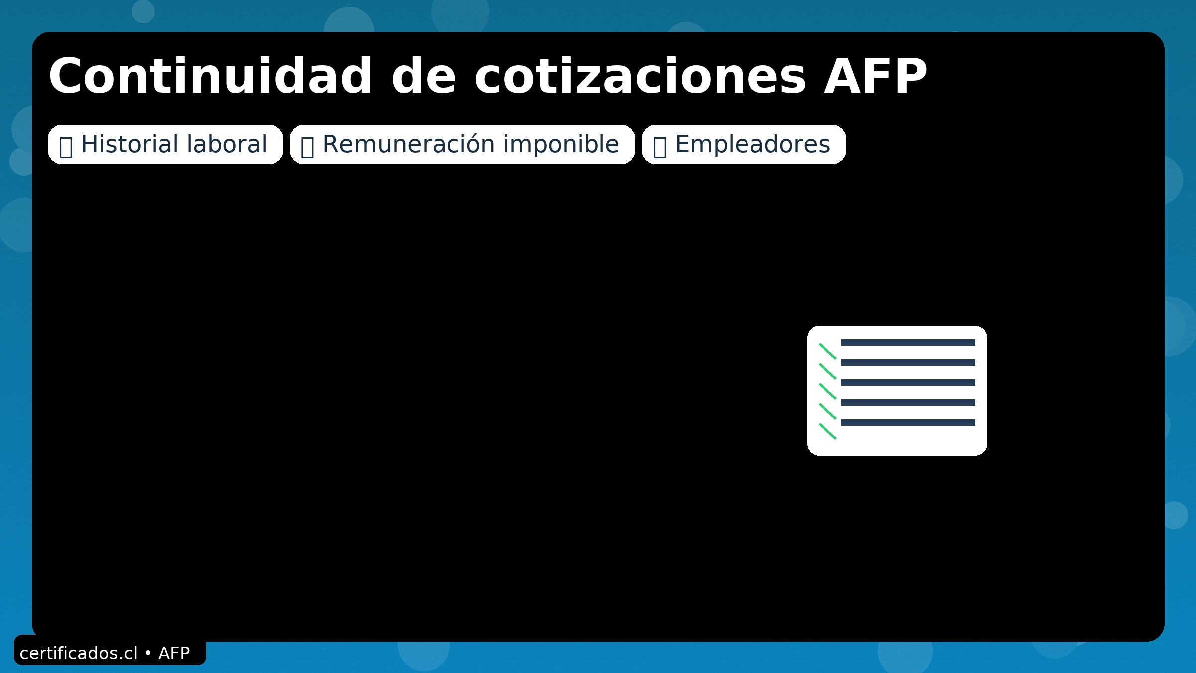 Continuidad de cotizaciones AFP: historial laboral, remuneración imponible y empleadores.