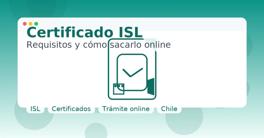 Certificado de ISL en línea: documento con escudo y verificación para trámites laborales en Chile