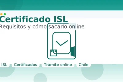 Certificado de ISL en línea: documento con escudo y verificación para trámites laborales en Chile