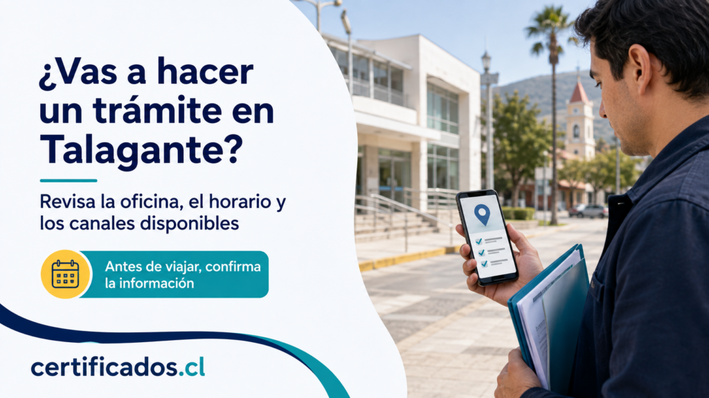 Recomendaciones para confirmar una oficina de Fonasa en Talagante antes de viajar