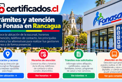 Trámites de Fonasa en Rancagua con información sobre ubicación, horarios, servicios más solicitados y atención en línea.